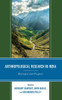 Anthropological Research in India: Retrospect and Prospects