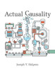 Actual Causality (Mit Press)