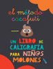 El mEtodo Cacafuti: Un libro de caligrafía para niños molones: Cuaderno de caligrafía con letra ligada escolar para mejorar la escritura y partirse de risa. Pauta Montessori (Spanish Edition)