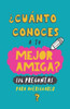 ¿Cuánto conoces a tu mejor amiga?: 176 preguntas para averiguarlo. Regalo para mejor amiga. Regalo para BBF. Regalo cumpleaños para amiga (Spanish Edition)