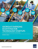 Georgia's Emerging Ecosystem for Technology Startups