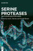 Serine Proteases: Role in Human Health and Disease