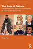 The Rule of Culture: Corporate and State Governance in China and East Asia (Routledge Contemporary Corporate Governance)