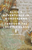 Alice's Adventures in Wonderland and Through the Looking-Glass (Signature Classics)