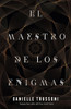 El maestro de los enigmas (Spanish Edition)