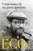 Confesiones de un joven novelista / Confessions of a Young Novelist (Spanish Edition)