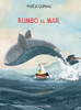Rumbo al mar (Children's Picture Books: Emotions, Feelings, Values and Social Habilities (Teaching Emotional Intel) (Spanish Edition)