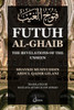 Futuh Al Ghaib: The Revelations of the Unseen