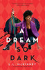 Dream So Dark (The Nightmare-Verse, 2)