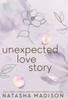Unexpected Love Story (Hardcover): A Small Town Office Romance