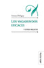 Los vagabundos eficaces y otros relatos (Educación: otros lenguajes) (Spanish Edition)
