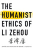 The Humanist Ethics of Li Zehou (Suny Series, Translating China)