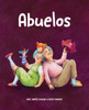 Abuelos (Amor de familia) (Spanish Edition)