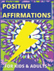 Positive Affirmations for Kids Activity Book