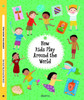 How Kids Play Around the World (Kids Around the World)