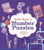 Kids' Book of Number Puzzles (The Kids' Book of ...)