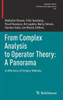 From Complex Analysis to Operator Theory: A Panorama: In Memory of Sergey Naboko (Operator Theory: Advances and Applications, 291)