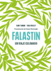 Falastin. Un viaje culinario / Falastin. A Cookbook (Spanish Edition)