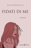 Fidati di me (ANUNNAKI - Narrativa) (Italian Edition)