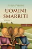 Uomini smarriti (ANUNNAKI - Narrativa) (Italian Edition)