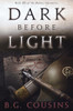 Dark Before Light (The Rainey Chronicles)