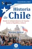 GuíaBurros: Historia de Chile: Desde la independencia de España hasta la República Liberal (Spanish Edition)