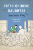 Fifth Chinese Daughter (Classics of Asian American Literature)