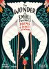 The Wonder of Small Things: Poems of Peace and Renewal