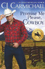 Promise Me Please, Cowboy (The 85th Copper Mountain Rodeo)