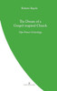 The Dream of a Gospel-Inspired Church: Pope Francis' Ecclesiology (Pope Francis' Theology)