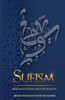 Sufism: Misconceptions and the Reality