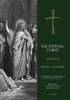 The Eternal Christ: God With Us (An Evangelical Introduction to Reformational Theology)