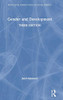 Gender and Development (Routledge Perspectives on Development)