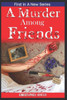A Murder Among Friends