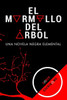 El murmullo del árbol: Una novela negra elemental (Spanish Edition)