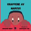 Knappene av Marcus (Norwegian Edition)