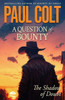 A Question of Bounty: The Shadow of Doubt (The Bounty Trilogy)