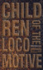 Children of the Locomotive