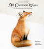 All Creation Waits ? Children's Edition: The Advent Mystery of New Beginnings for Children