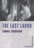 The Last Laugh (Camden House German Film Classics, 11)