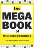 Vox Mega Book of Mini Crosswords: 150 High-Speed 9x9 Puzzles