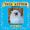 This Kitten: Has Blue Eyes (Wild Acres Farm Series)
