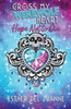 Cross My Werewolf Heart: Hope Not to Die