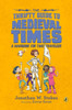 The Thrifty Guide to Medieval Times: A Handbook for Time Travelers (The Thrifty Guides)