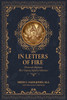 In Letters of Fire: Thirteenth Regiment West Virginia Infantry Volunteers