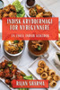 Indisk Kryddermagi for Nybegynnere: En Enkel Indisk Kokebok (Norwegian Edition)
