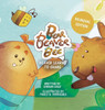 Bear, Beaver, and Bee: Beaver Learns to Share (Bilingual Edition): Beaver Learns to Share