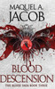 Blood Descension: The Blood Saga