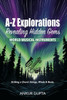 WORLD MUSICAL INSTRUMENTS: Striking a Chord: Strings, Winds & Beats (A-Z Explorations : Revealing Hidden Gems)