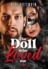 The Doll Who Loved Me: Volume 1